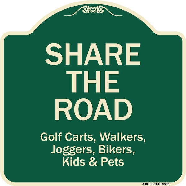 Designer Series Sign-Share The Road, Green Heavy-Gauge Aluminum, 18" x 18", G-1818-9892